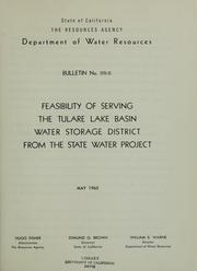 Cover of: Feasibility of serving the Tulare Lake Basin Water Storage District from the State water project.