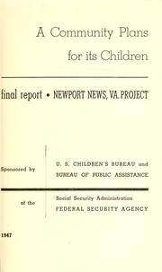 community plans for its children, final report, Newport News, Va., project