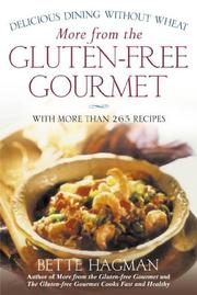 Cover of: More from the Gluten-free Gourmet: Delicious Dining Without Wheat