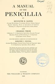 A manual of the penicillia by Kenneth B. Raper