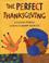 Cover of: The Perfect Thanksgiving