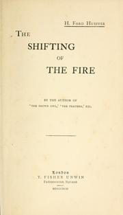 Cover of: The shifting of the fire.