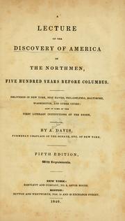 A lecture on the discovery of America by the Northmen, five hundred years before Columbus by Davis, A.