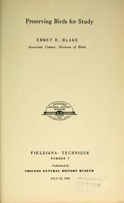 Cover of: Preserving birds for study by Emmet Reid Blake