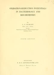 Oxidation-reduction potentials in bacteriology and biochemistry by L. F. Hewitt