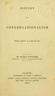 Cover of: History of Congregationalism from about A. D. 250 to 1616.