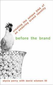 Cover of: Before the Brand: Creating the Unique DNA of an Enduring Brand Identity