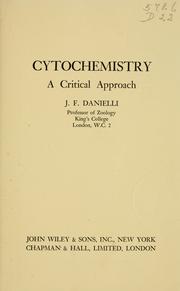 Cover of: Cytochemistry: a critical approach.