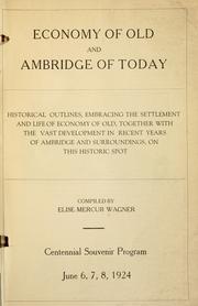 Economy of old and Ambridge of today by Elise Mercur Wagner