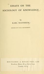 Cover of: Essays on the sociology of knowledge. by Karl Mannheim