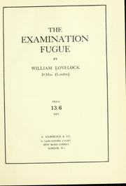 Cover of: The examination fugue. by William Lovelock