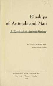 Cover of: Kinships of animals and man: a textbook of animal biology.