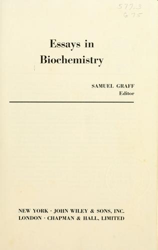 Essays in biochemistry. by Graff, Samuel