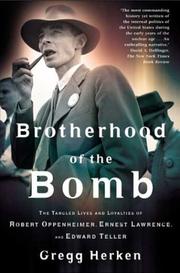 Cover of: Brotherhood of the Bomb by Gregg Herken