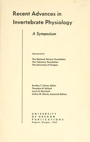 Cover of: Recent advances in invertebrate physiology: a symposium sponsored by the National Science Foundation, the Tektronix Foundation [and] the University of Oregon.