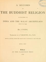 Cover of: A record of the Buddhist religion as practised in India and the Malay archipelago (A. D. 671-695) by I-ching