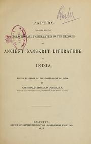 Cover of: Papers relating to the collection and preservation of the records of ancient Sanskrit literature in India.