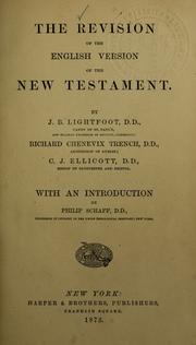 Cover of: The revision of the English version of the New Testament.