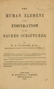 Cover of: The human element in the inspiration of the Sacred Scriptures