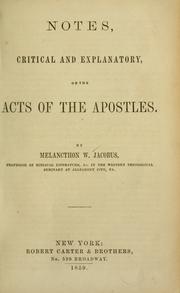 Cover of: Notes, critical and explanatory, on the Acts of the apostles.