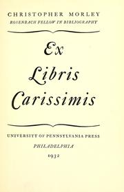 Cover of: Ex libris carissimis. by Christopher Morley