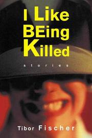 Cover of: I like being killed: stories