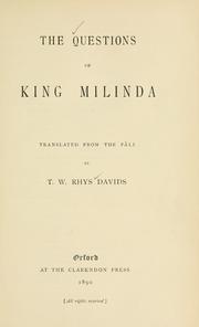 Cover of: The questions of King Milinda by translated from the Pâli by T. W. Rhys Davids.