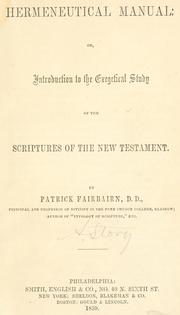 Cover of: Hermeneutical manual: or, Introduction to the exegetical study of the Scriptures of the New Testament.