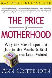 The price of motherhood by Ann Crittenden
