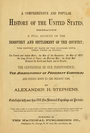 Cover of: A comprehensive and popular history of the United States by Alexander Hamilton Stephens