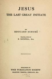 Cover of: Jesus, the last great initiate.