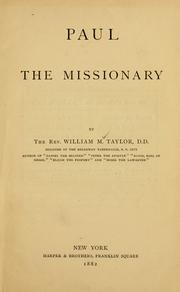 Cover of: Paul, the missionary by William M. Taylor