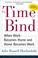 Cover of: The Time Bind