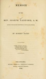 Cover of: Memoir of the Rev. Joseph Sanford, A. M.: pastor of the Second Presbyterian church, Philadelphia.