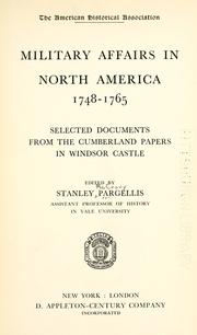 Cover of: Military affairs in North America, 1748-1765 by Stanley McCrory Pargellis