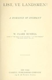 Cover of: List, ye landsmen! by William Clark Russell
