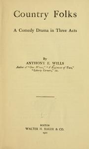 Cover of: Country folks: a comedy drama in three acts