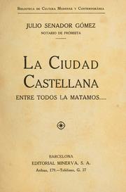 La ciudad castellana by Senador Gómez, Julio