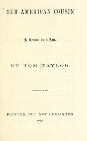 Cover of: Our American cousin by Tom Taylor