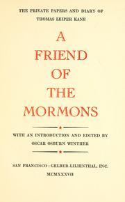 Cover of: The private papers and diary of Thomas Leiper Kane: a friend of the Mormons