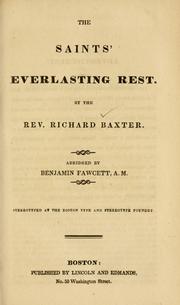 Cover of: The saints' everlasting rest. by Richard Baxter