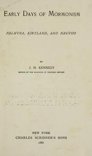 Cover of: Early days of Mormonism by Kennedy, James Harrison
