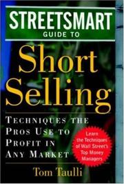 Cover of: The Streetsmart Guide to Short Selling: Techniques the Pros Use to Profit in Any Market