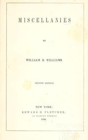 Cover of: Miscellanies | William R. Williams