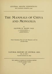 Cover of: The mammals of China and Mongolia by Glover M. Allen