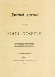 Cover of: A poetical version of the four Gospels. by Ralph Darling