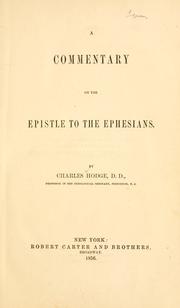 Cover of: A commentary on the Epistle to the Ephesians