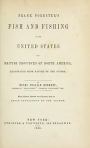 Cover of: Frank Forester's fish and fishing of the United States and British provinces of North America. by Henry William Herbert