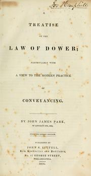 Cover of: A treatise on the law of dower: particularly with a view to the modern practice of conveyancing.