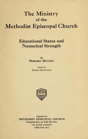 Cover of: The ministry of the Methodist Episcopal church: educational status and numerical strength